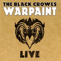 Black Crowes, The Warpaint Live