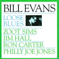 Bill Evans, Zoot Sims, Jim Hall, Ro Loose Blues
