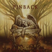 Pinback Autumn Of The Seraphs