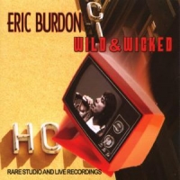 Burdon, Eric Wild & Wicked