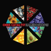 Chris Catalyst Kaleidoscopes