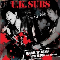 Uk Subs Rooms Splashed With Blood 1980/1982