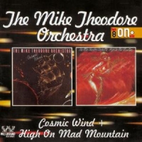 Theodore, Mike -orchestra Cosmic Wind & High On Mad