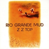 Zz Top Rio Grande Mud