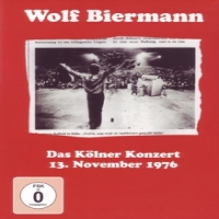 Biermann, Wolf Das Kolner Konzert - 13. Novem