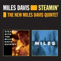 Davis, Miles Steamin'& The New Miles Davis Quintet