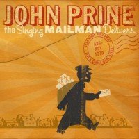 Prine, John Singing Mailman Delivers