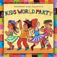 Putumayo Presents Kids World Party