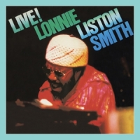 Smith, Lonnie Liston Live!