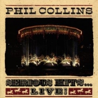 Collins, Phil Serious Hits ... Live!