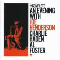 Henderson, Joe The Complete An Evening With