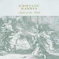 Emmylou Harris Light Of The Stable