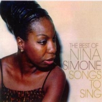 Simone, Nina Songs To Sing: Best Of