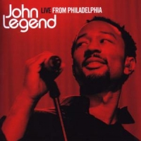 Legend, John Live From Philadelphia