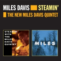 Davis, Miles Steamin'& The New Miles Davis Quintet