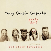 Carpenter, Mary Chapin Party Doll And Other Favorites