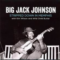 Big Jack Johnson Stripped Down In Memphis