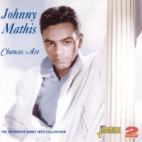 Mathis, Johnny Chances Are - The Definitive Early Hits Collection. 52