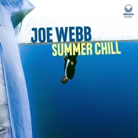 Webb, Joe Summer Chill