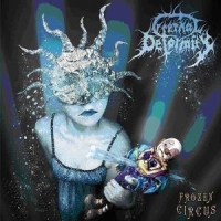 Eternal Deformity Frozen Circus