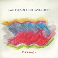 Friesen, David & Ravenscroft, Bob Passage