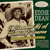Dean, Eddie Dreamed Of A Hillbilly Heaven - The Singles Collection