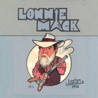 Lonnie Mack Live From Louisville