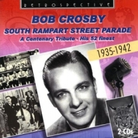 Crosby, Bob & His Orch. South Rampart Street Parade