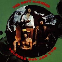 Soft Machine Volumes 1 & 2