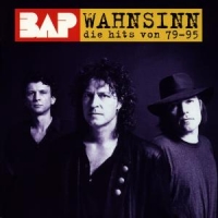Bap Wahnsinn Hits Von '79-'95