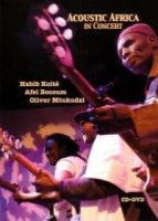 Koite, Habib & Oliver Mtukudzi & Afel Bocoum Acoustic Africa In Concert -dvd+cd-