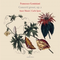Geminiani, F. Concerti Grossi Op.2
