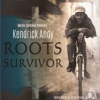 Andy, Kendrick -& Hi-tech Roots Dyna Roots Survivor
