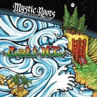 Mystic Roots Band Cali-hi