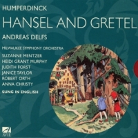 Milwaukee Symphony Orchestra Andrea Humperdinck Hansel And Gretel (sung