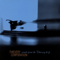 Thievery Corporation Sounds From The Thievery Hi-fi
