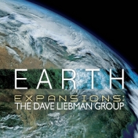 Expansions: The Dave Liebman Group Earth