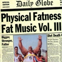 Various (fat Music Iii) Physical Fatness