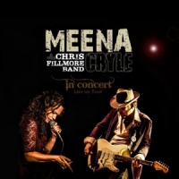 Meena Cryle & The Chris Fillmore Ba In Concert-live On Tour