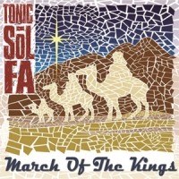 Tonic Sol-fa March Of The Kings