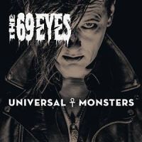 Sixty-nine Eyes Universal Monsters