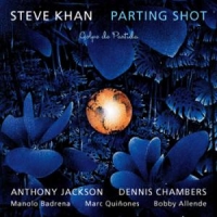 Khan, Steve Ft. Jack Dejohnette & John Patitucci Parting Shot