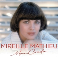 Mathieu, Mireille Mon Credo