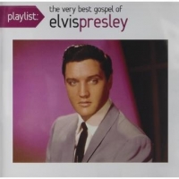 Presley, Elvis Playlist  The Very Best Gospel Of E