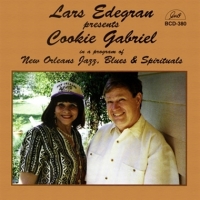 Edegran, Lars Presents Cookie Gabrie New Orleans Jazz, Blues & Spirituals