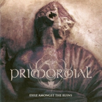 Primordial Exile Amongst The Ruins