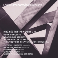 London Philharmonic Orchestra Krzys Penderecki Horn And Violin Concerto