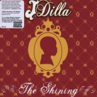 J Dilla Shining