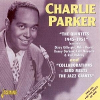 Parker, Charlie The Quintets 1945-1951