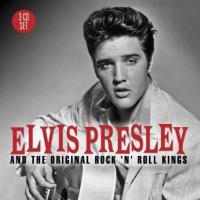 Presley, Elvis And The Original Rock 'n' Roll Kings